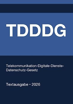TDDDG - Telekommunikation-Digitale-Dienste-Datenschutz-Gesetz (Deutschland) 2026