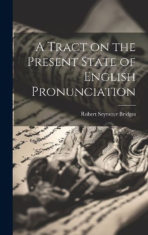 A Tract on the Present State of English Pronunciation
