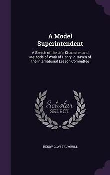 A Model Superintendent