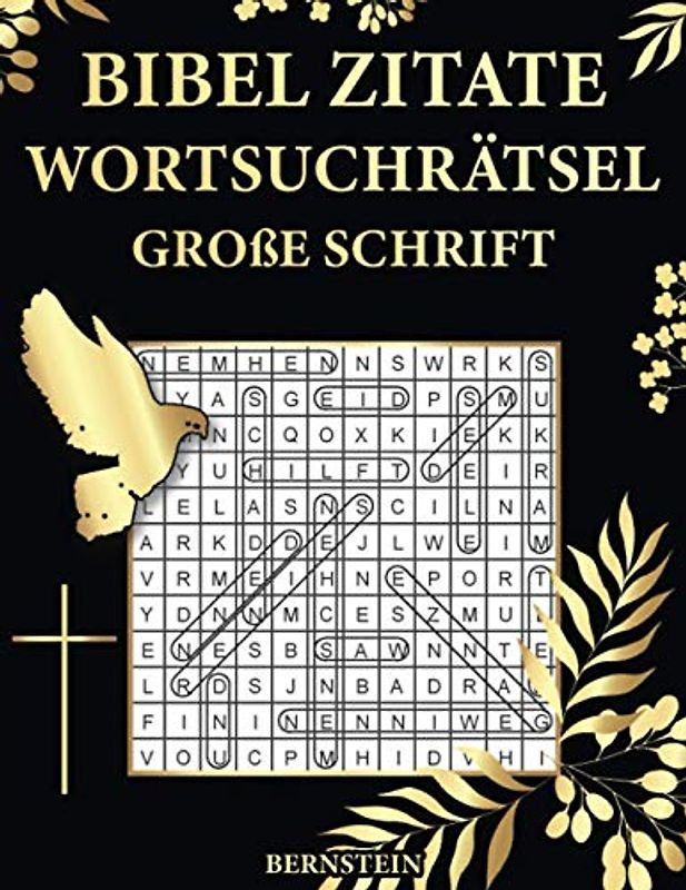 Bibel Zitate Wortsuchrätsel Große Schrift: 100 Extra Große Wortsuchrätsel mit Lösungen