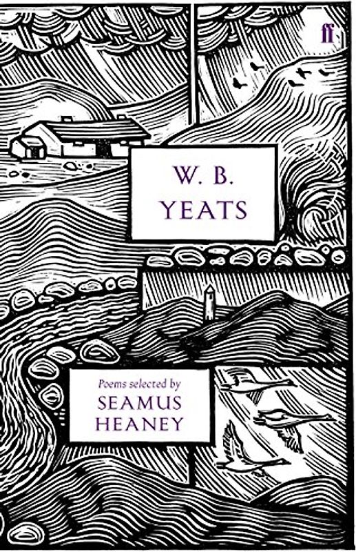 Selected Poems (Faber 80th Anniversary Edition) - W. B. Yeats