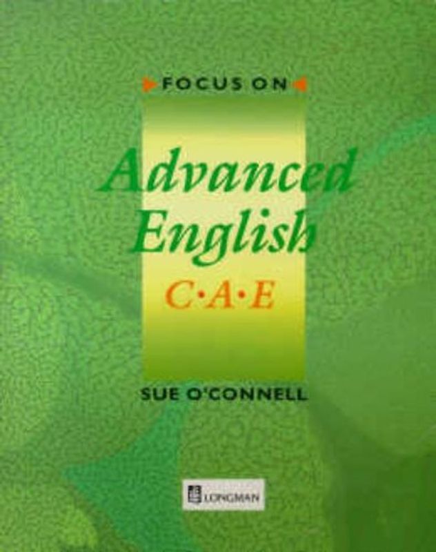 Focus on Advanced English CAE. Student's Book