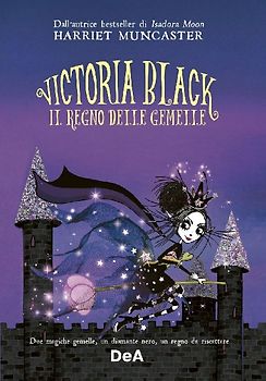 Il regno delle gemelle. Victoria Black. Vol. 2