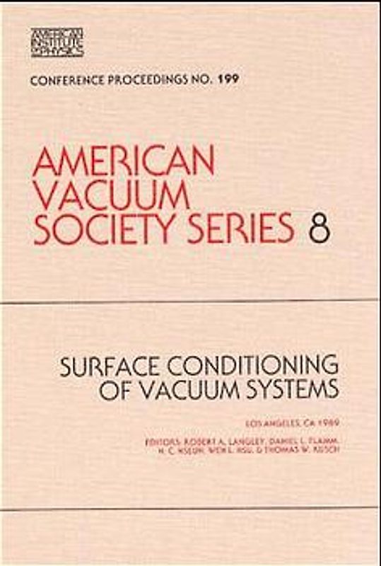 Surface Conditioning of Vacuum Systems