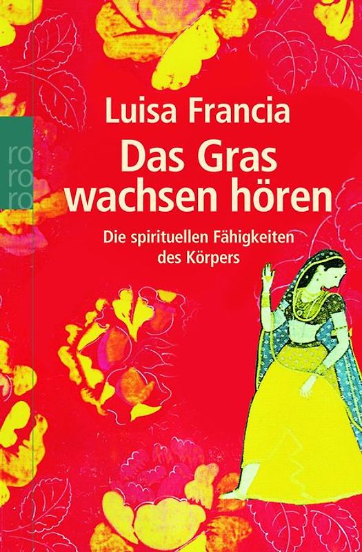 Das Gras wachsen hören