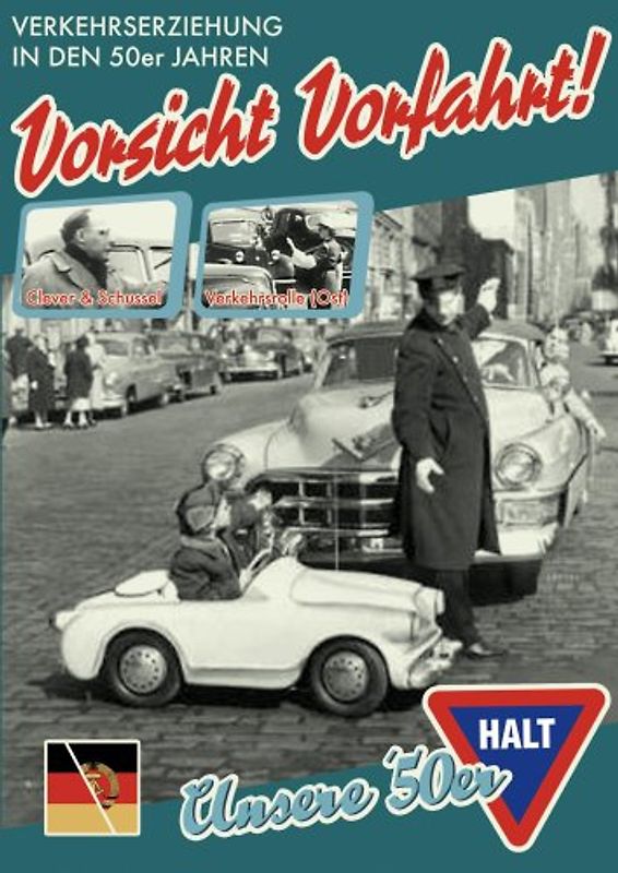 Vorsicht Vorfahrt! Verkehrserziehung in den 50er Jahren DVD