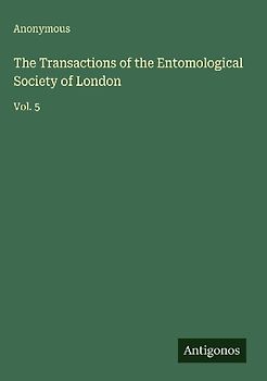 The Transactions of the Entomological Society of London