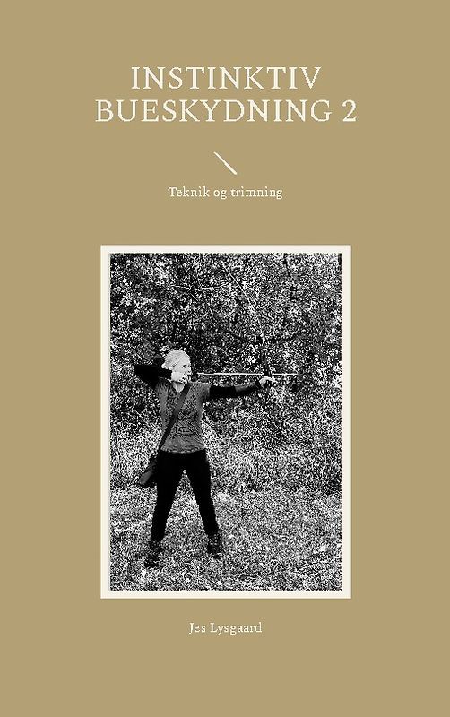 Instinktiv bueskydning 2