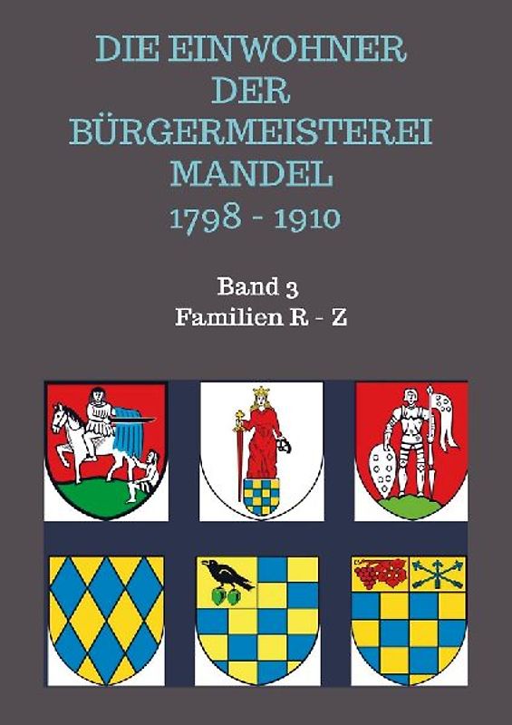 Die Einwohner der Bürgermeisterei Mandel 1798 - 1910