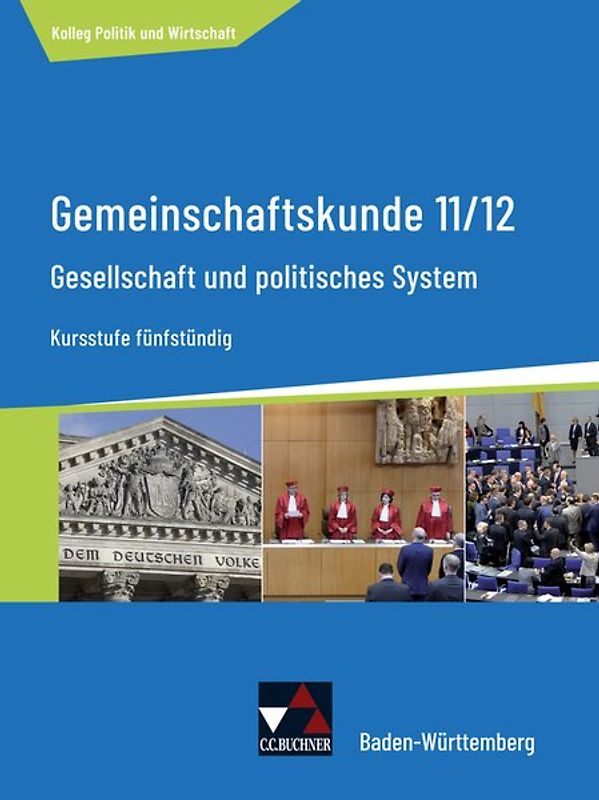 Kolleg Politik und Wirtschaft – Baden-Württemberg - neu / Gesellschaft und politisches System