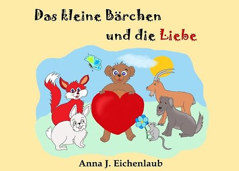 Das kleine Bärchen und die Liebe