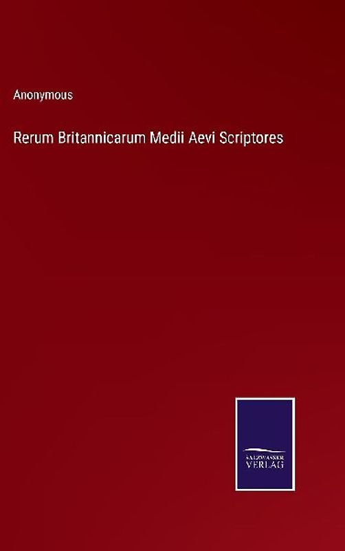Rerum Britannicarum Medii Aevi Scriptores