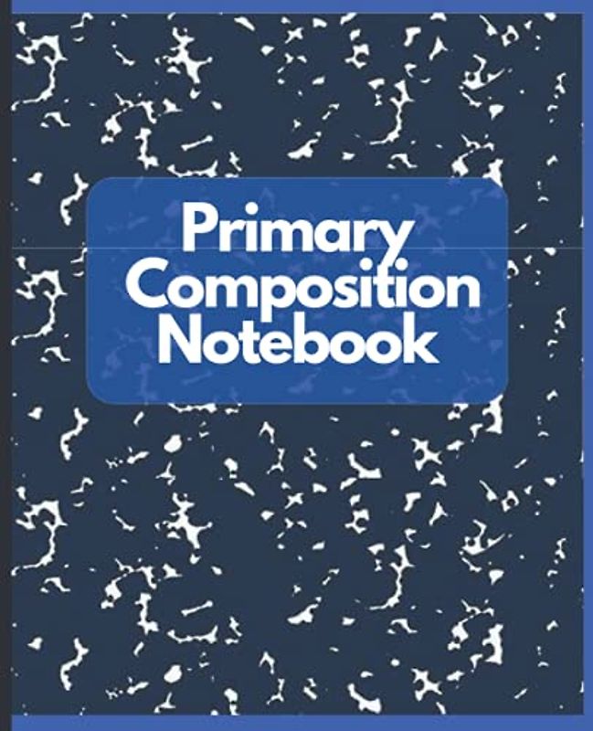 Primary Composition Notebook: Mead Primary Notebook Grades K-2,Primary Ruled Composition Book, Grades K-2 Writing Lined Notebook, 100 Sheets (200 Pages)