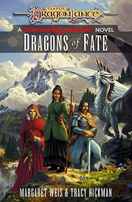 Dragons of Fate: Dragonlance Destinies: Volume 2