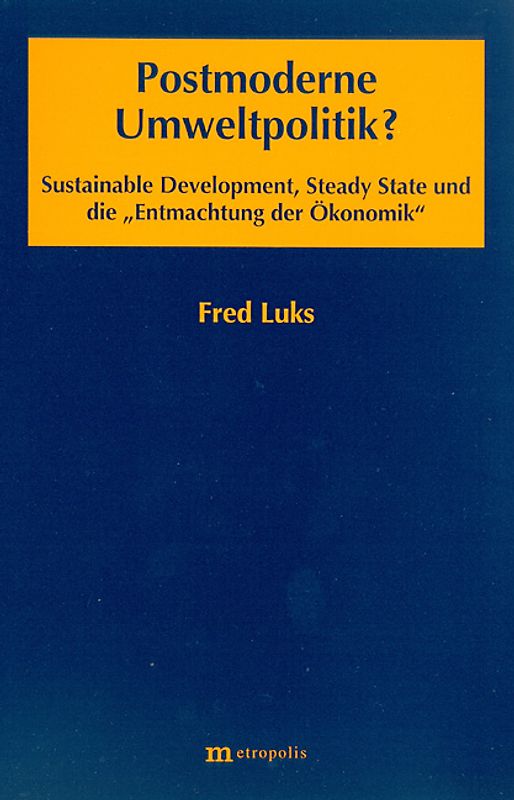 Postmoderne Umweltpolitik?