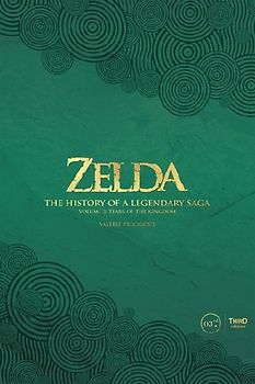 Zelda: The History of a Legendary Saga Volume 3