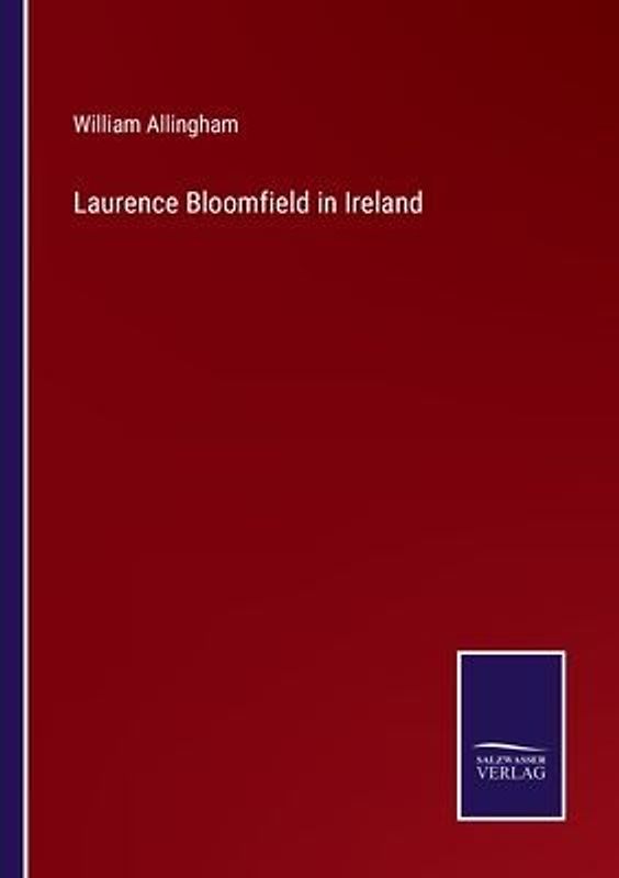 Laurence Bloomfield in Ireland