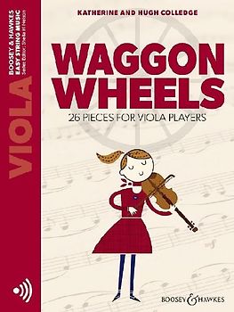 Waggon Wheels: 26 Pieces for Viola Players Viola with Online Audio