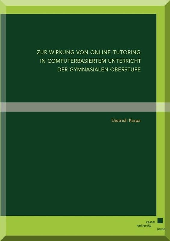 Zur Wirkung von Online-Tutoring in computerbasiertem Unterricht der gymnasialen Oberstufe