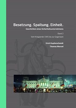 Besetzung. Spaltung. Einheit.