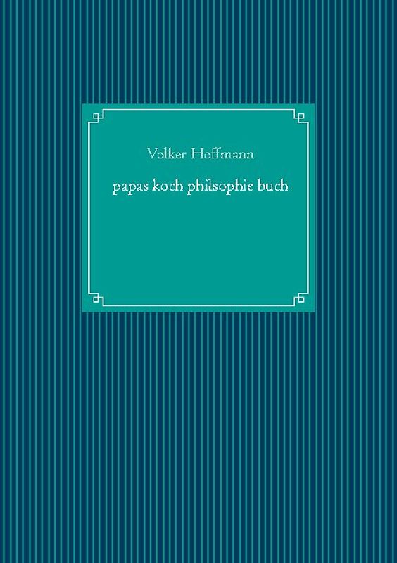 papas koch philsophie buch