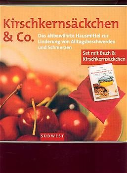 Kirschkernsäckchen & Co. Buch mit Kirschkernsäckchen. Kombipack