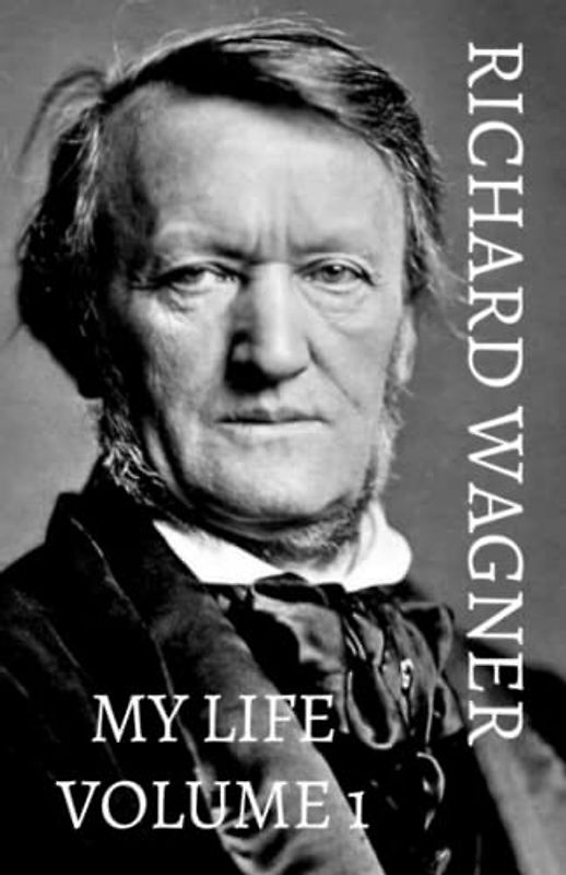 My Life Volume 1: A Non Fiction Music Memoir (Annotated)