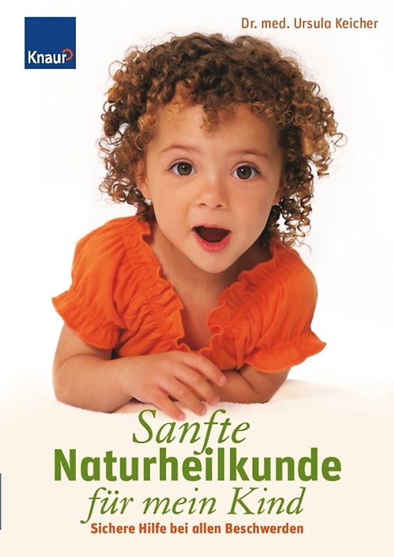 Sanfte Naturheilkunde für mein Kind
