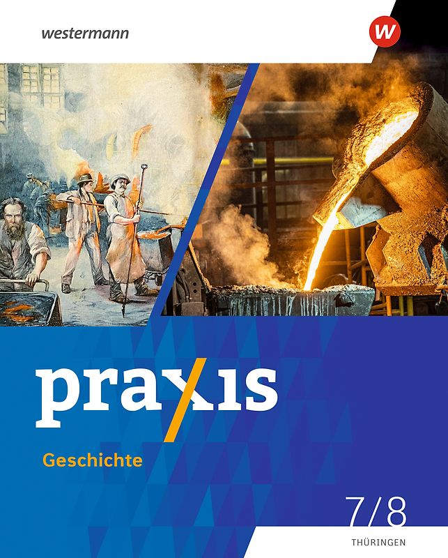 Praxis Geschichte - Ausgabe 2025 für Thüringen