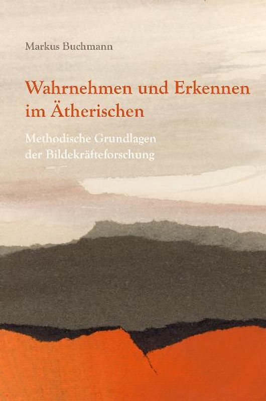 Wahrnehmen und Erkennen im Ätherischen