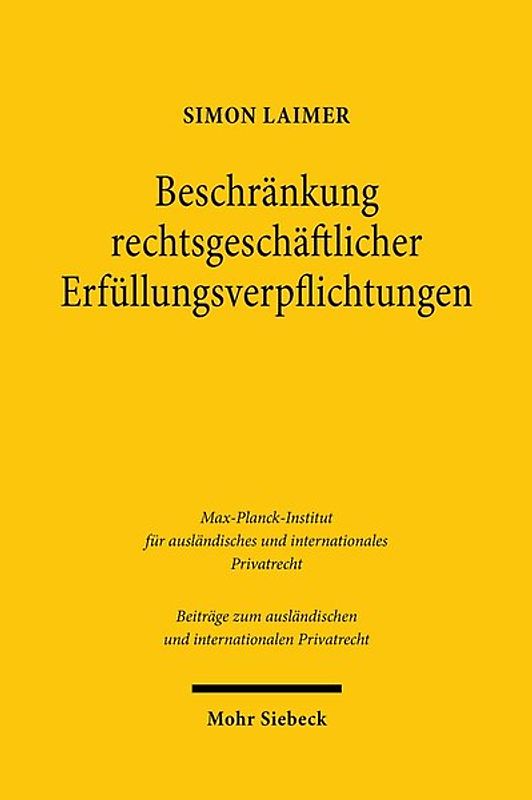 Beschränkung rechtsgeschäftlicher Erfüllungsverpflichtungen