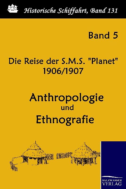 Die Reise der S.M.S. "Planet" 1906/1907