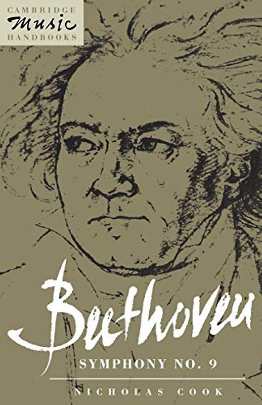 Beethoven: Symphony No. 9 (Cambridge Music Handbooks)