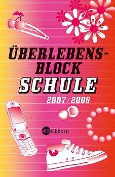 Überlebensblock Schule 2007/2008