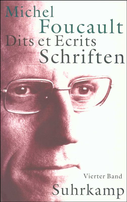 Schriften in vier Bänden. Dits et Ecrits