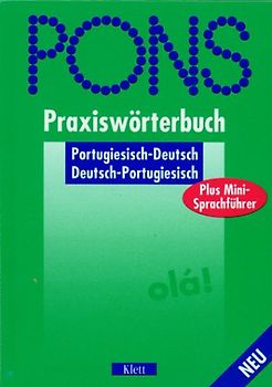 PONS Praxiswörterbuch plus. Mit Sprachführer / Portugiesisch-Deutsch /Deutsch-Portugiesisch