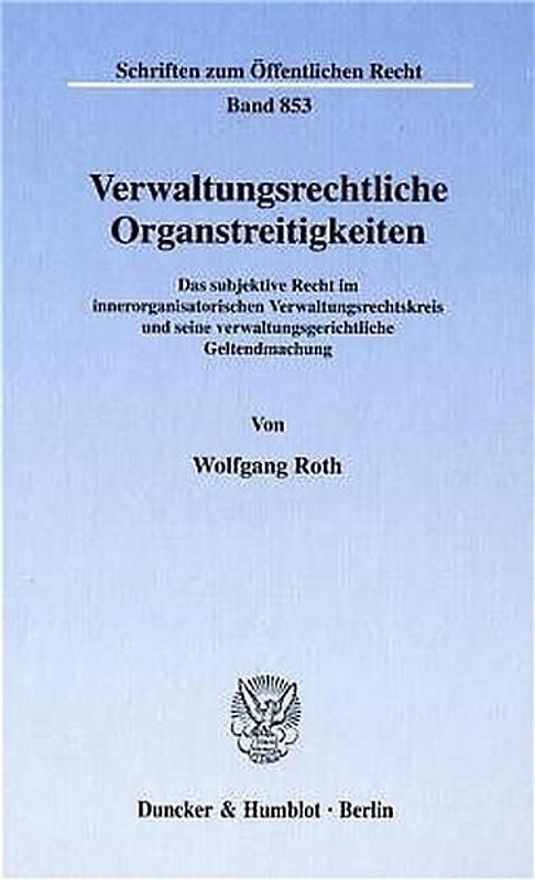 Verwaltungsrechtliche Organstreitigkeiten.