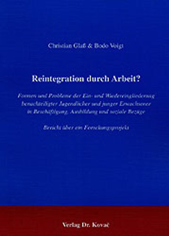 Reintegration durch Arbeit?
