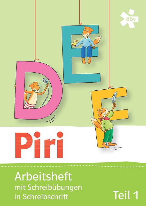 Piri, Arbeitsheft zum Leselehrgang mit Schreibübungen in Schreibschrift