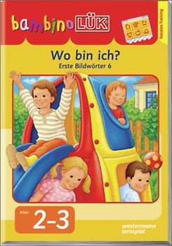 bambinoLÜK-Übungshefte / bambinoLÜK. Kindergarten / 2/3 Jahre: Wo bin ich?
