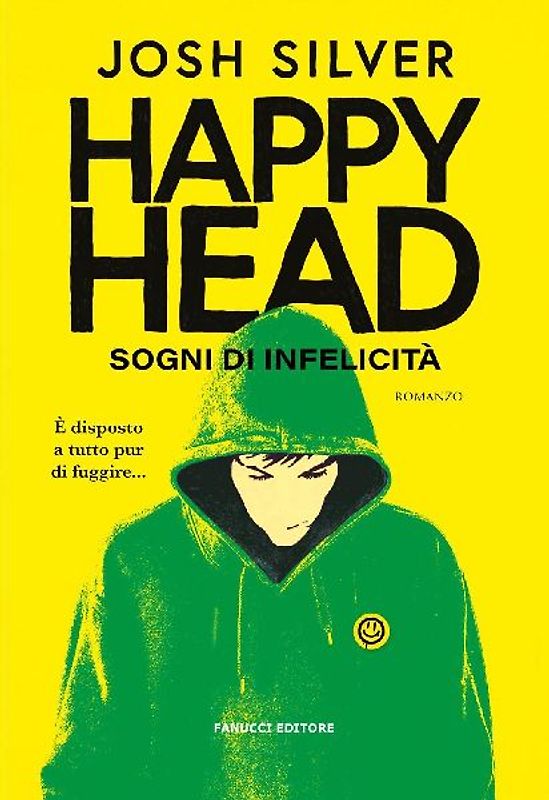 Happy Head. Sogni di infelicità. Vol. 1