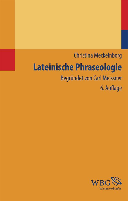 Studienbücher WBG / Lateinische Phraseologie