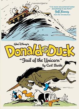 Kinney, Jeff - Walt Disney's Donald Duck: "Trail of the Unicorn" (Complete Carl Barks Disney Library)