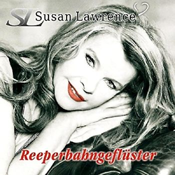 Lawrence,Susan - Reeperbahngeflüster