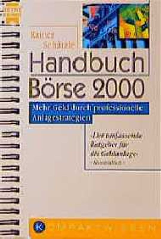 Handbuch Börse 2000. Mehr Geld durch professionelle Anlagestrategien