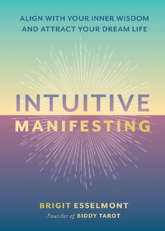 Intuitive Manifesting