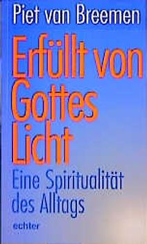 Erfüllt von Gottes Licht