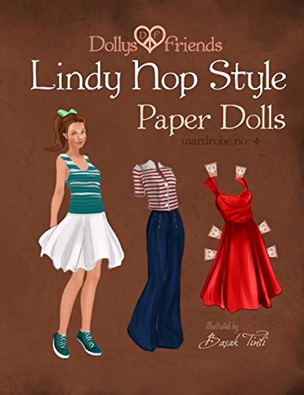 Dollys and Friends Lindy Hop Style Paper Dolls: Wardrobe No: 4