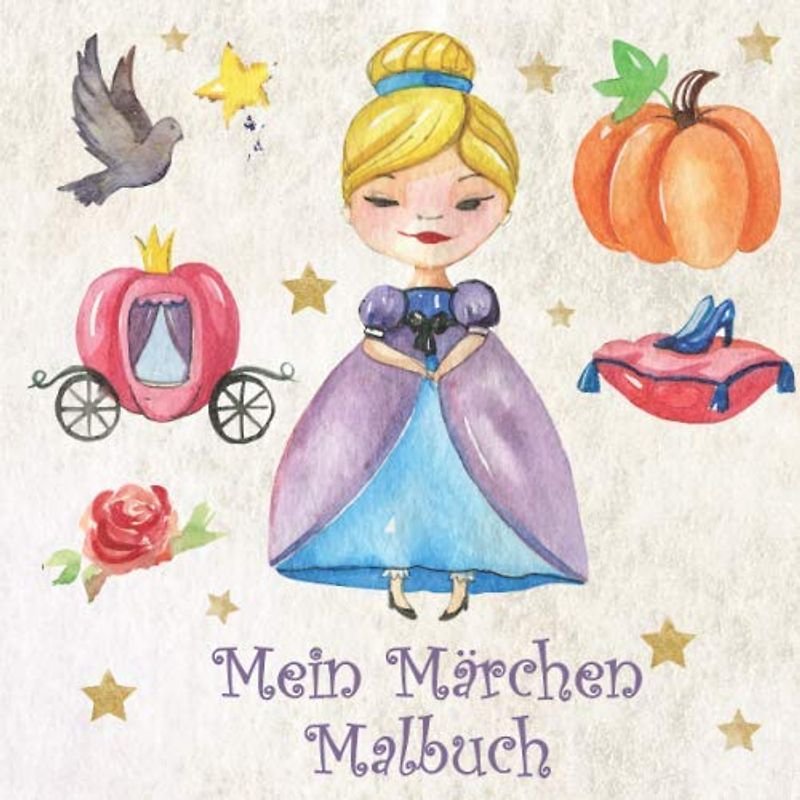 Mein Märchen Malbuch: 50 einzigartige Märchen Ausmalbilder für Kinder ab 3+ Jahren für zu Hause oder den Kindergarten. Als Kopiervorlage für PädagogInnen geeignet.