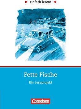einfach lesen! - Leseförderung: Für Lesefortgeschrittene / Niveau 2 - Fette Fische